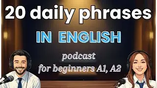 20 Daily English Phrases to Improve Your English Fast