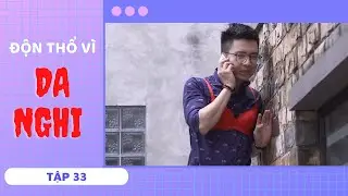 QUYẾT ĐẠI CA ĐỘN THỔ V&Igrave; ĐA NGHI | TẬP 33 | SERIES PHIM SI&Ecirc;U H&Agrave;I HAY NHẤT 2020