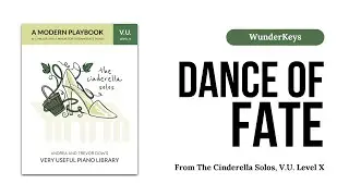 Dance of Fate from The Cinderella Solos (Very Useful Library Level X) from WunderKeys