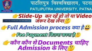 Patliputra University Admission Update 2021, Slide UP, Admission payment, Full process of Admission