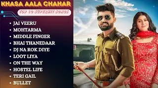 Khasa Aala Chahar Haryanvi Songs | New Haryanvi Song 2024 | NonStop Haryanvi Jukebox 2024 #haryanvi