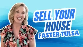 Sell your house faster Tulsa | Tulsa Real Estate