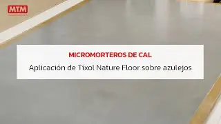 &iquest;C&oacute;mo aplicar Tixol Nature Floor? - Pavimentos MicroMorteros de Cal