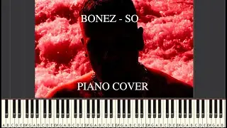 Bonez - So - Piano Tutorial Instrumental Cover 🔥 🔥