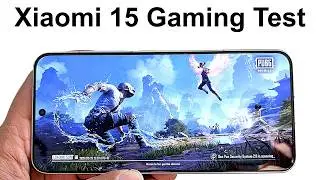 Xiaomi 15 : GAMING TEST (PUBG Mobile, Call of Duty Warzone, CarX Street, Diablo Immortal)