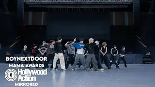 BOYNEXTDOOR 'MAMA AWARDS- Hollywood Action' Dance Practice (Mirror)