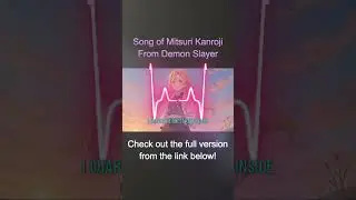 Mitsuri Kanroji Theme Song &ndash; &ldquo;Sweetheart Blade&rdquo; | Cute & Powerful Fan-Made Tribute