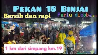 Pasar tradisional kota Binjai pekan 18 Sumatera Utara