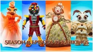 Season 11 Episode 10 Rankings | The Masked Singer