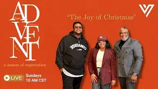 Advent Week 3: The Joy of Christmas