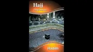 Hajj - Hadith Application ; Android, iPhone, Blackberry, Windows Phone , Mobile