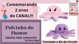 [Canhotos] Vamos fazer um lindo Polvinho do Humor? (teste de um kit) | Ateli&ecirc; Elizane Appel - Croch&ecirc;