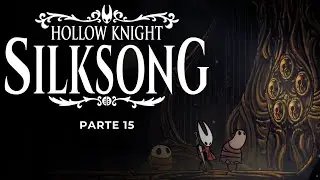 Hollow Knight: Silksong -  Degraus Devastados (Parte 15)