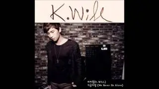 [Short Cover] K.Will  - We Never Go Alone