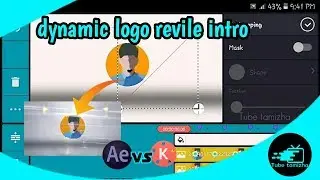 Dynamic logo animation intro in kine master || Tube tamizha ||vishal