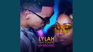 Un regard (feat. Pompis)