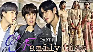 Family Ties [PART 1] •S4•{Indian Series}•KTH• •Taeyoonseok• #bts #taeff #hoseokff #yoongiff #kth