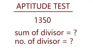 TRICK !!! How to Find the number of divisors of any number . Also to find the sum of divisors