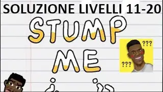 Soluzioni Stump Me - Livelli 11-20 - Walkthrough - iOS/Android