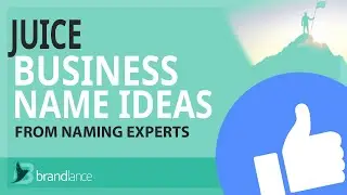 Best Juice Business Name Ideas | Suggestions From Naming Experts | Brand Names Generator