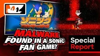 Tails' Channel News - Sonic Gather Battle (Fan Game): Is it Malware?