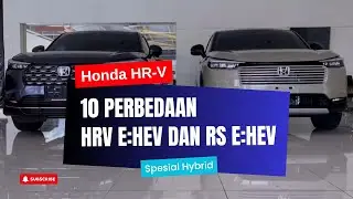 10 Perbedaan Honda HRV Hybrid Type e:HEV dan RS e:HEV 2025