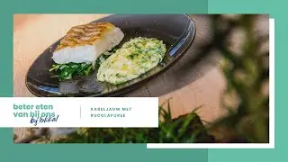 Recept: Kabeljauw met rucolapuree - Beter Eten Van Bij Ons #1