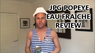 Le Male Popeye Eau Fraiche by Jean Paul Gaultier - Fragrance Review