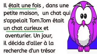 تعلم الفرنسية بسهولة من خلال قراءة نص قصير : Le chat Tom إقرا و تعلم الفرنسية من البداية