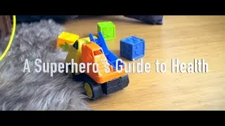 A Superhero's Guide to Health