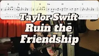 Taylor Swift - Ruin the Friendship (Bass Cover with Tab)