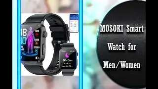 MOSOKI Smart Watch for Men Women