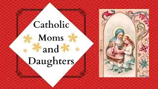 Famous Catholic Moms And Daughters Through The Years || 1 Year On Youtube!