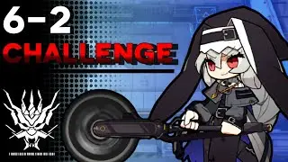 [Arknights]  6-2 Challenge Mode
