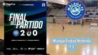 Copa Rey Fútbol-Sala 2025/26: 4 Eliminatoria. Málaga Ciudad Redonda FS 2 - O Parrulo Ferrol FS 0.
