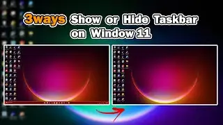 3 Ways to show or hide the taskbar on window 11