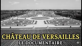 L'Histoire Sombre du Château de Versailles : Le Palais Bâti sur des Cadavres