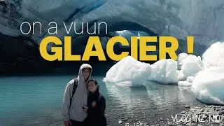 Vlog PVT NZ n°10 :On a vu un glacier en Nouvelle-Zélande - Brewster Glacier !