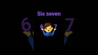 six seven