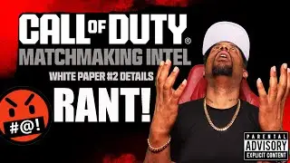CALL OF DUTY SBMM MATCHMAKING INTEL RANT!🤬