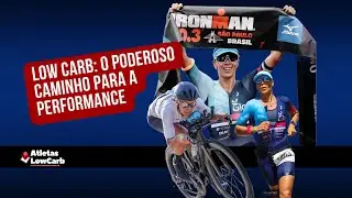 LOWCARB: O PODEROSO CAMINHO PARA A PERFORMANCE ft. Fernanda Palma