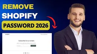 How to Remove Shopify Store Password - Preview Your Store 2026