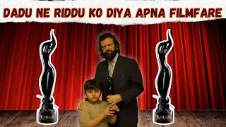 Dadu Ne Riddu Ko Diya Apna Filmfare Award 🧿🧿