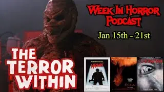 Madman, Fallen, Growth & The Terror Within - Week in Horror s4e17