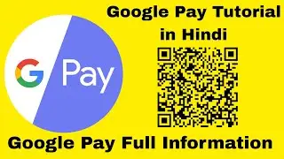 Google Pay Tutorial In Hindi || Google Pay Full Information|| #googlepay #onlinetransaction #payment