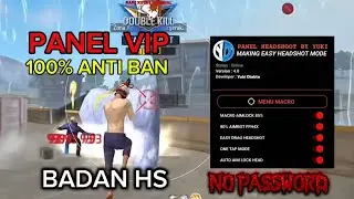 PANEL INJECTOR FF AUTO HEADSHOOT  100%‼️ NEMBAK BADAN HS, AIMBOT, MAGIC BULLET, ANTI BANNED+ANTI BL