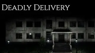 ДОСТАВКА С ПОДВОХОМ )) ⫸ Deadly Delivery ⫷ инди-хоррор 2023г.