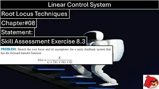 Linear Control System | Chapter#08 | Skill Assessment Exercise#8.3 | Root Locus Technique | Wisely
