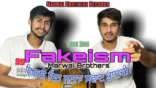 Fakeism | Sangram Hanjra | Marwal Brothers | New Punjabi Song | Trending Song
