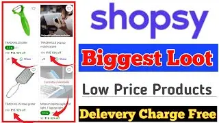 Shopsy App Biggest Loot Today | New Sale Start | Free Shopping App | Low Price Free Shopping